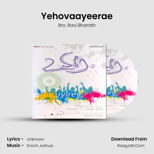 Yehovaayeerae MP3 Song by Bro. Ravi Bharath Cover