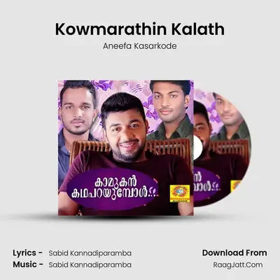 Kowmarathin Kalath MP3 Song by Aneefa Kasarkode Cover