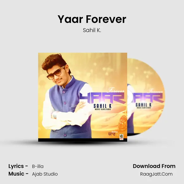 Yaar Forever - Sahil K.