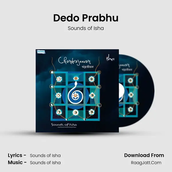 Dedo Prabhu MP3 Song by Sounds of Isha Cover