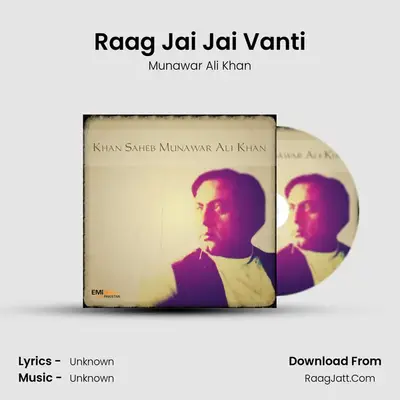 Raag Jai Jai Vanti MP3 Song by Munawar Ali Khan Cover