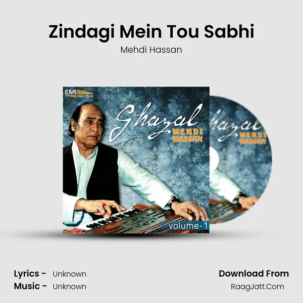 Zindagi Mein Tou Sabhi MP3 Song by Mehdi Hassan Cover