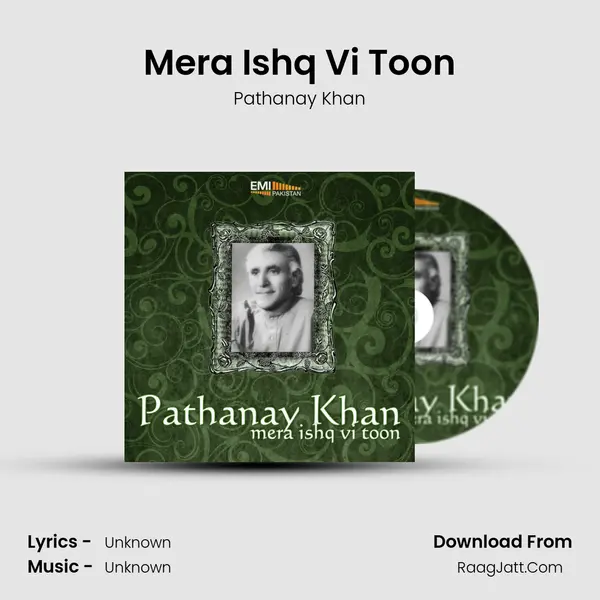 Mera Ishq Vi Toon mp3 song