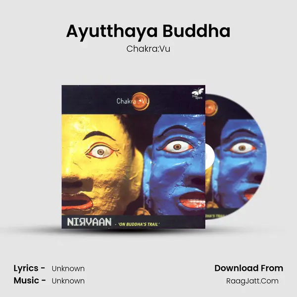 Ayutthaya Buddha MP3 Song by Chakra:Vu Cover