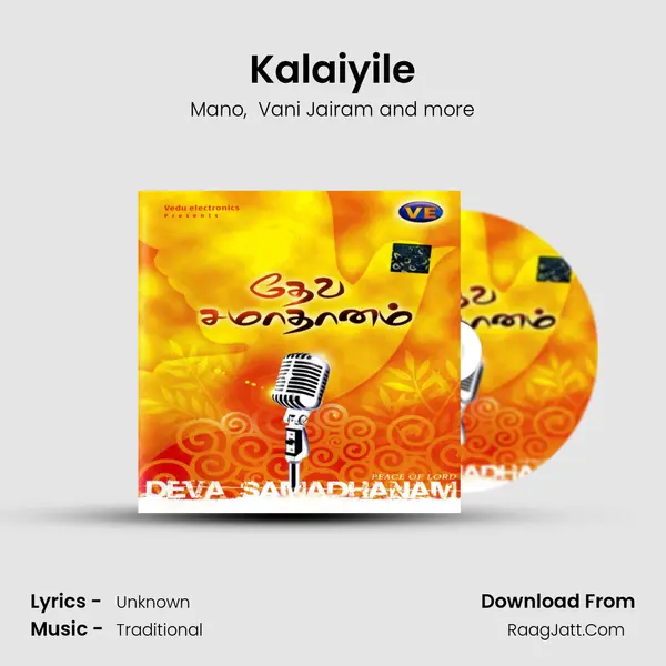 Kalaiyile MP3 Song by Mano Cover