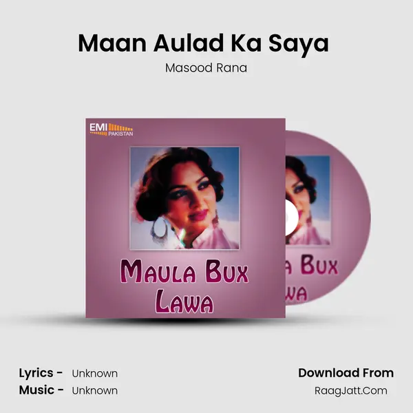 Maan Aulad Ka Saya (From 