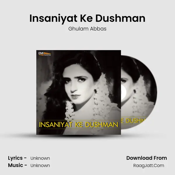 Insaniyat Ke Dushman MP3 Song by Ghulam Abbas Cover