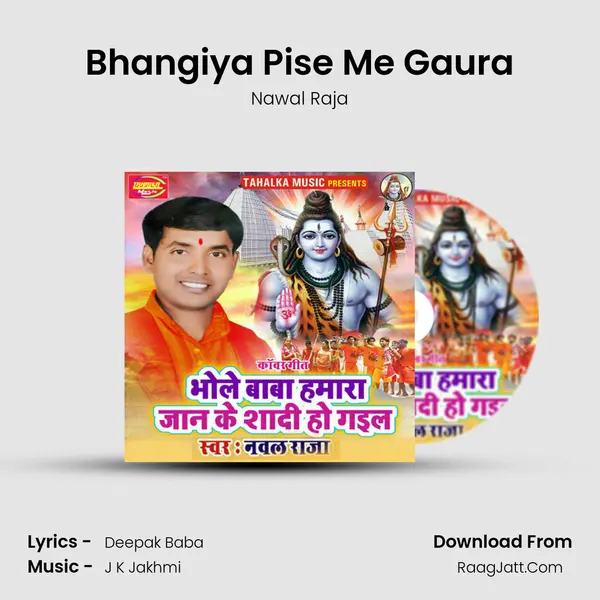 Bhangiya Pise Me Gaura MP3 Song by Nawal Raja Cover