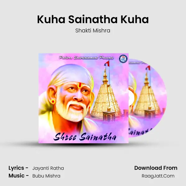 Kuha Sainatha Kuha MP3 Song by Shakti Mishra Cover