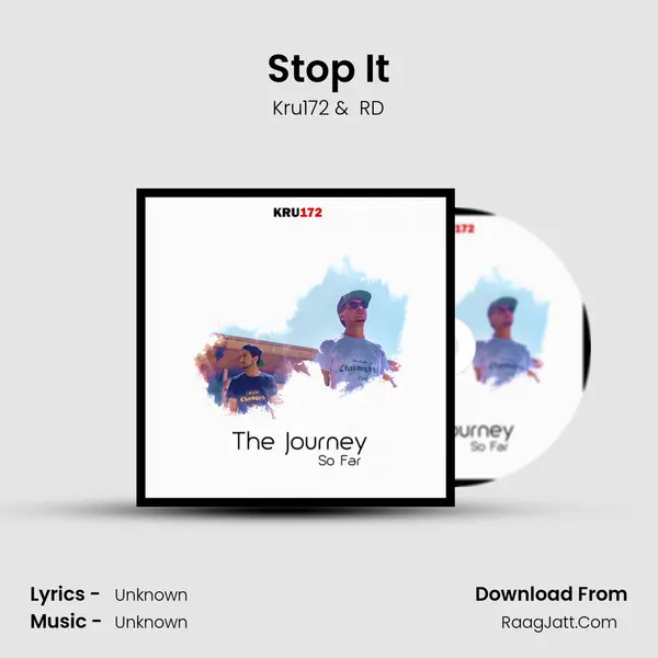 Stop It MP3 Song by Kru172 Cover