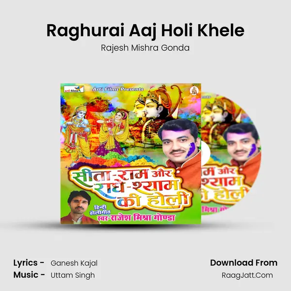 Raghurai Aaj Holi Khele MP3 Song by Rajesh Mishra Gonda Cover