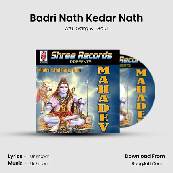 Badri Nath Kedar Nath MP3 Song by Atul Garg Cover