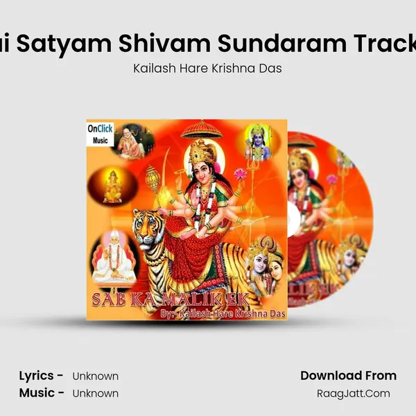 Sai Satyam Shivam Sundaram Track 6 MP3 Song by Kailash Hare Krishna Das Cover