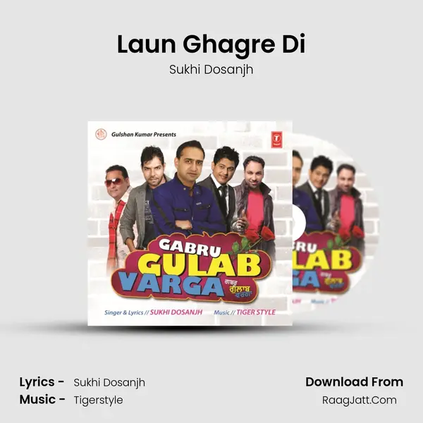 Laun Ghagre Di MP3 Song by Sukhi Dosanjh Cover