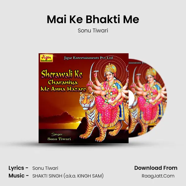 Mai Ke Bhakti Me MP3 Song by Sonu Tiwari Cover