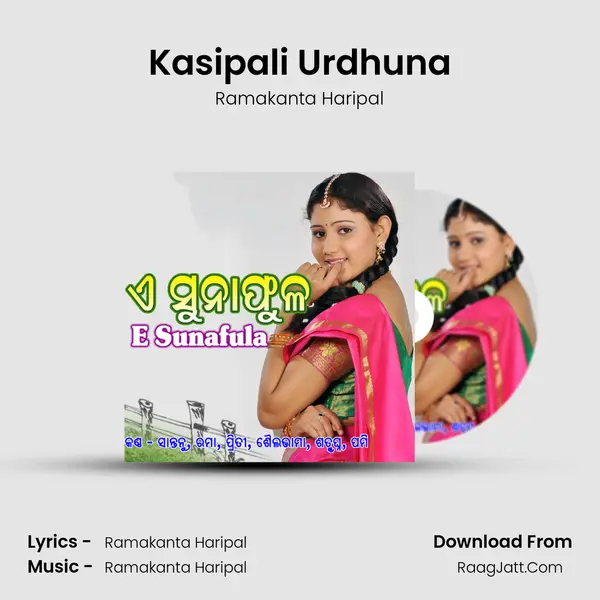 Kasipali Urdhuna MP3 Song by Ramakanta Haripal Cover