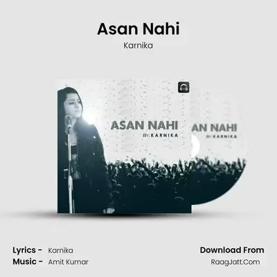 Asan Nahi - Karnika