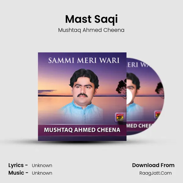 Mast Saqi MP3 Song by Mushtaq Ahmed Cheena Cover