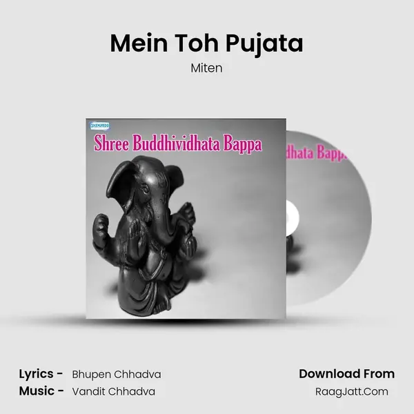 Mein Toh Pujata MP3 Song by Miten Cover