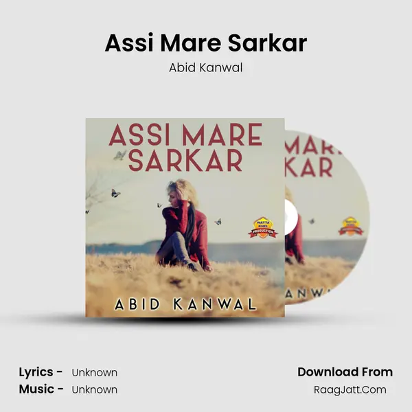 Assi Mare Sarkar - Single - Abid Kanwal
