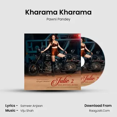 Kharama Kharama MP3 Song by Pawni Pandey Cover