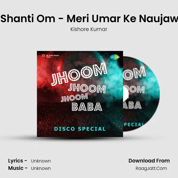 Om Shanti Om - Meri Umar Ke Naujawano Cover