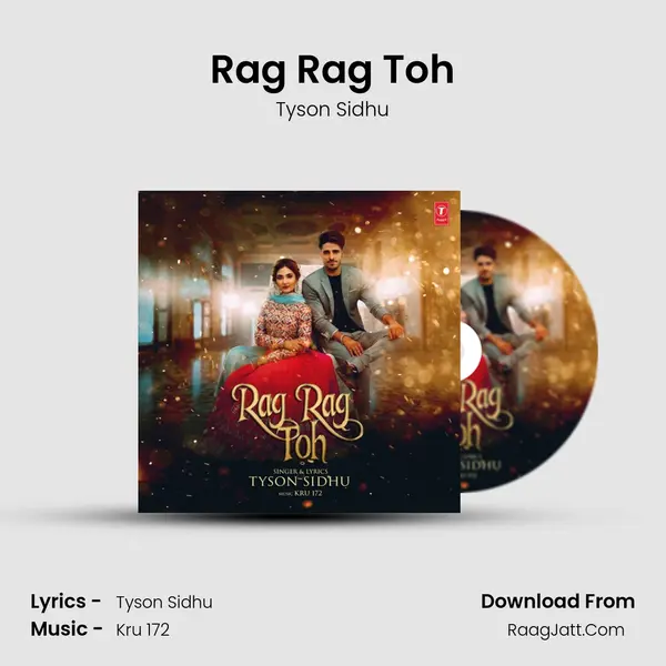 Rag Rag Toh MP3 Song by Tyson Sidhu Cover