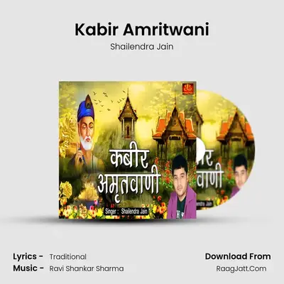 Kabir Amritwani - Shailendra Jain
