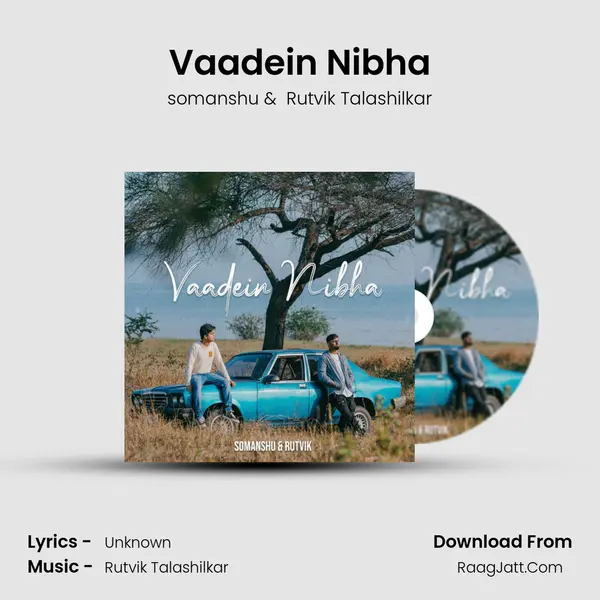 Vaadein Nibha MP3 Song by somanshu Cover