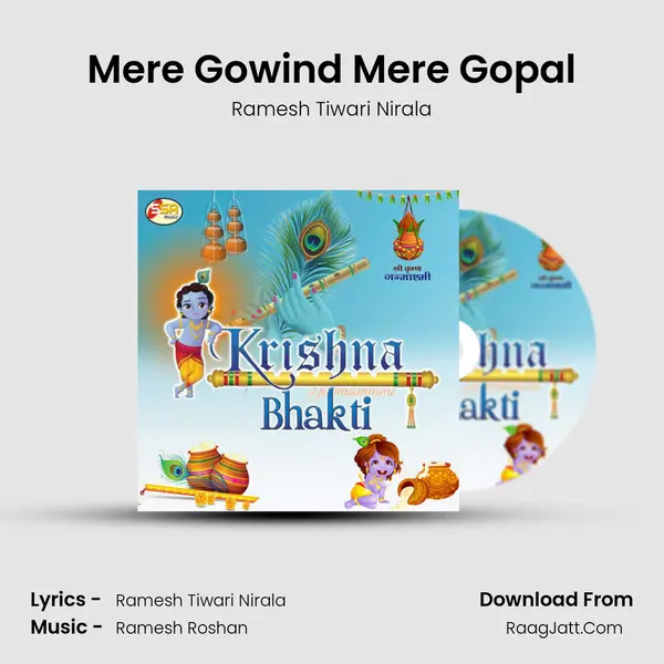 Mere Gowind Mere Gopal mp3 song