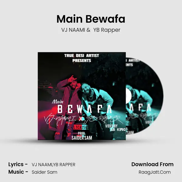 Main Bewafa MP3 Song by VJ NAAMI Cover