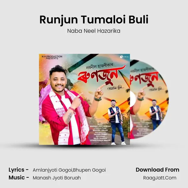 Runjun Tumaloi Buli MP3 Song by Naba Neel Hazarika Cover