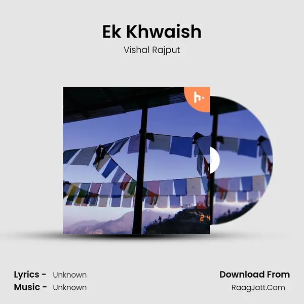 Ek Khwaish mp3 song