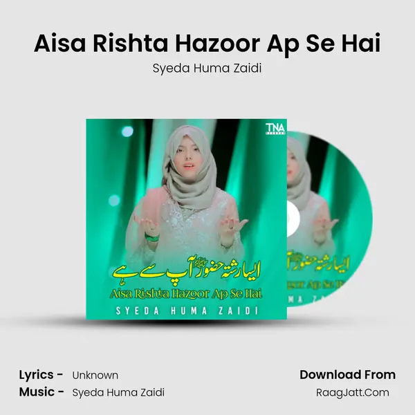 Aisa Rishta Hazoor Ap Se Hai MP3 Song by Syeda Huma Zaidi Cover