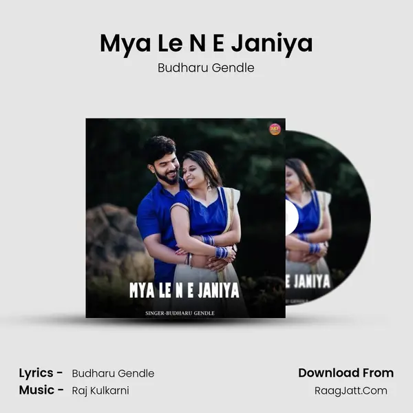 Mya Le N E Janiya MP3 Song by Budharu Gendle Cover