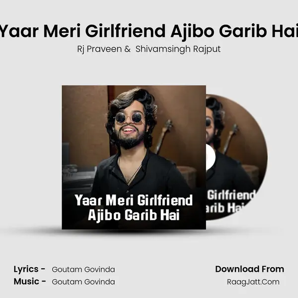 Yaar Meri Girlfriend Ajibo Garib Hai Cover