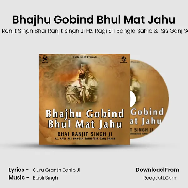 Bhajhu Gobind Bhul Mat Jahu mp3 song