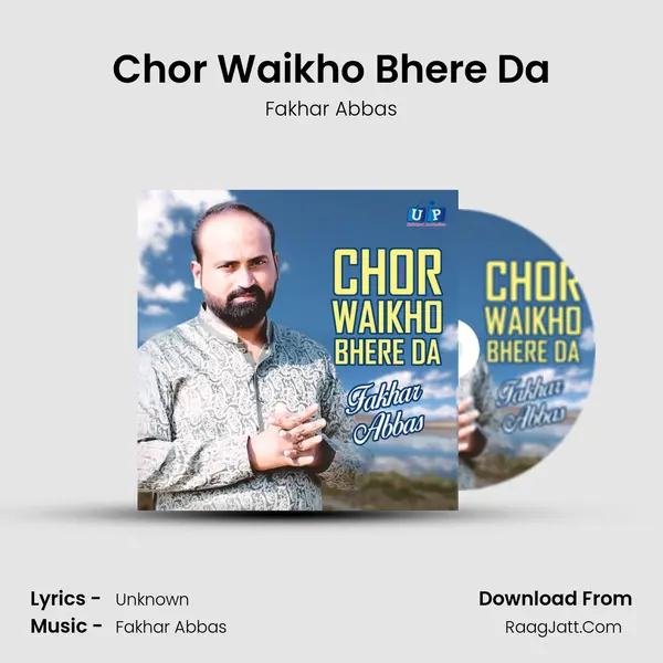 Chor Waikho Bhere Da mp3 song