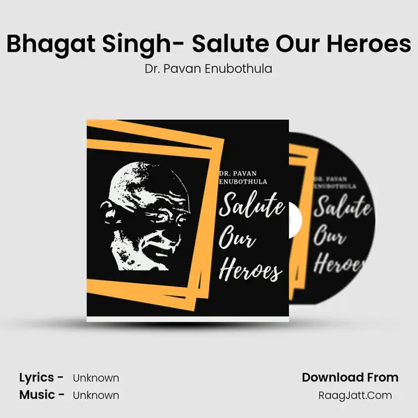 Bhagat Singh- Salute Our Heroes mp3 song