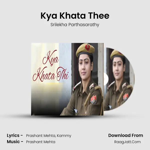 Kya Khata Thee MP3 Song by Srilekha Parthasarathy Cover