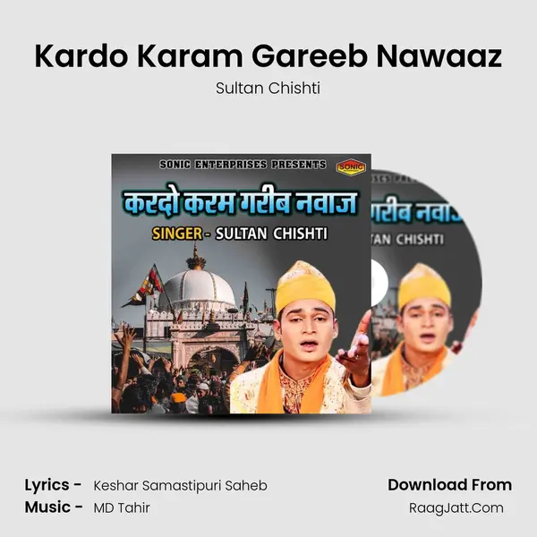 Kardo Karam Gareeb Nawaaz MP3 Song by Sultan Chishti Cover