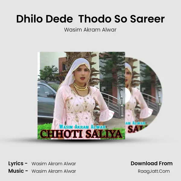 Dhilo Dede  Thodo So Sareer MP3 Song by Wasim Akram Alwar Cover