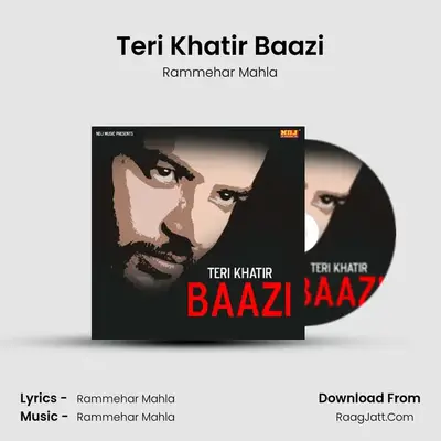 Teri Khatir Baazi Cover