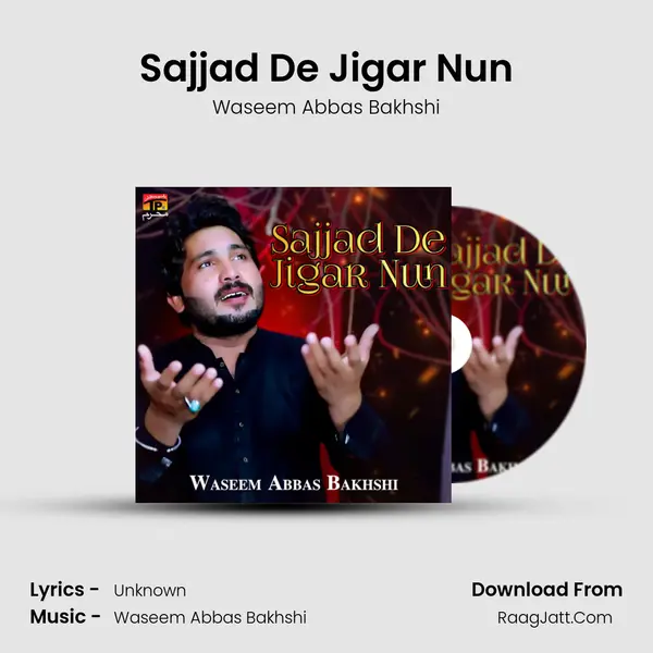 Sajjad De Jigar Nun mp3 song