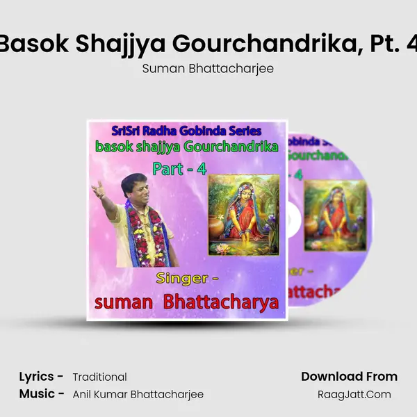 Basok Shajjya Gourchandrika, Pt. 4 mp3 song