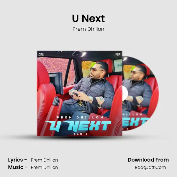 U Next - Prem Dhillon