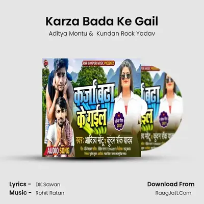 Karza Bada Ke Gail MP3 Song by Aditya Montu Cover