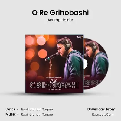 O Re Grihobashi mp3 song