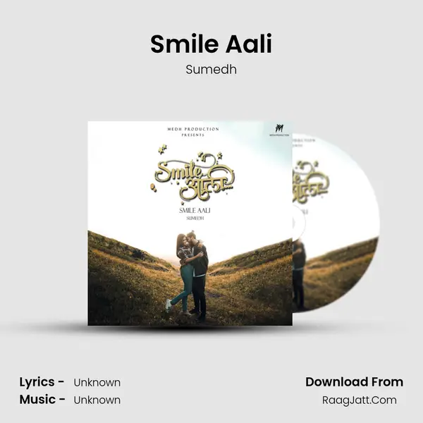 Smile Aali - Sumedh