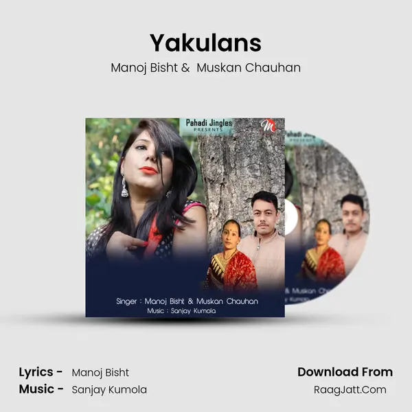 Yakulans MP3 Song by Manoj Bisht Cover